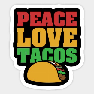 Peace Love Tacos Taco Sticker